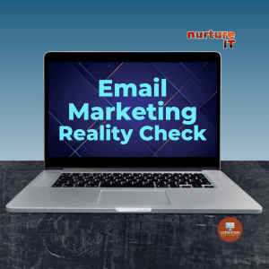 Email Marketing Reality Check