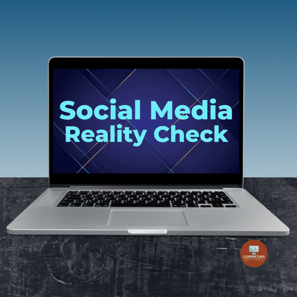 Social Media Reality Check Blog Post