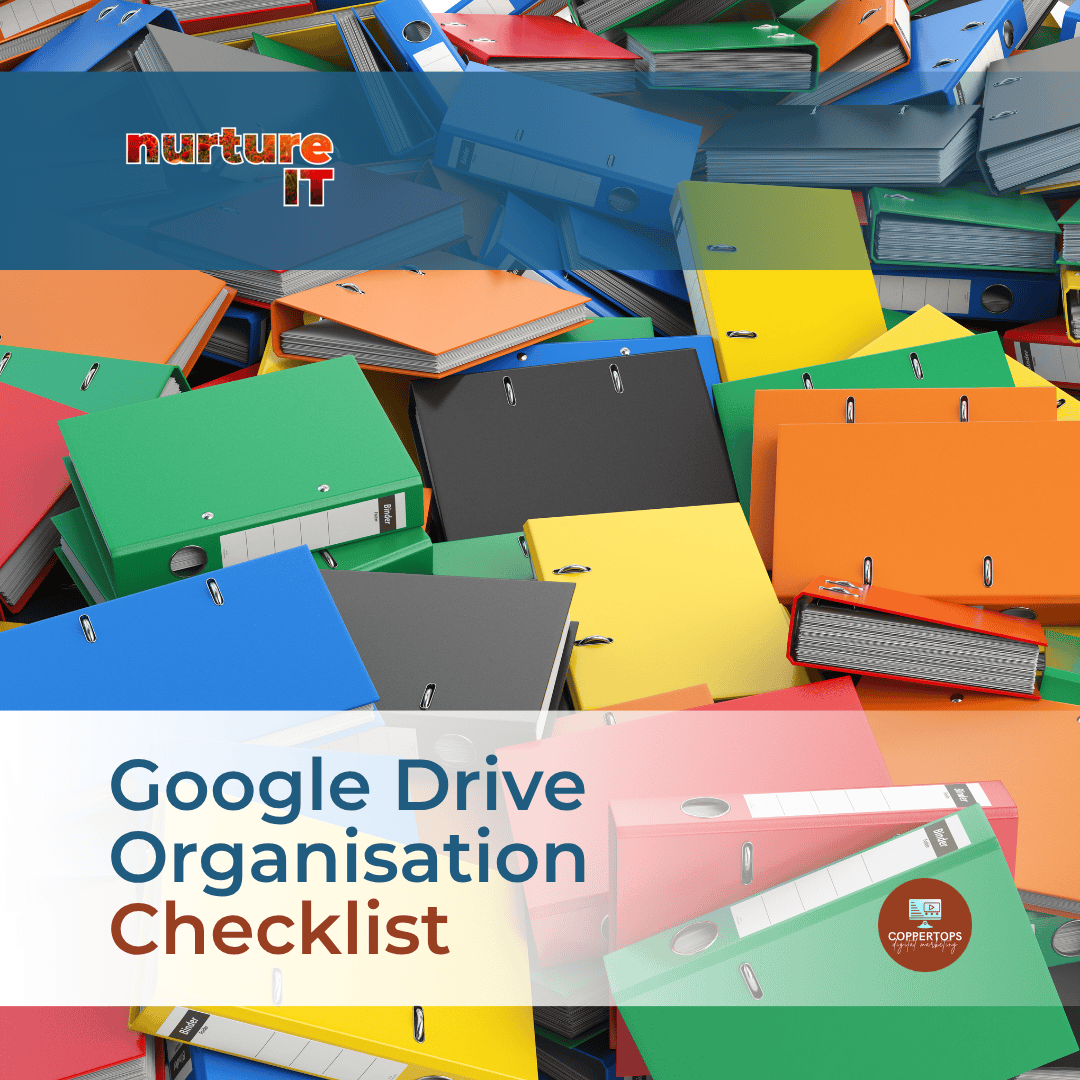 Google Drive Organisation Checklist Coppertops