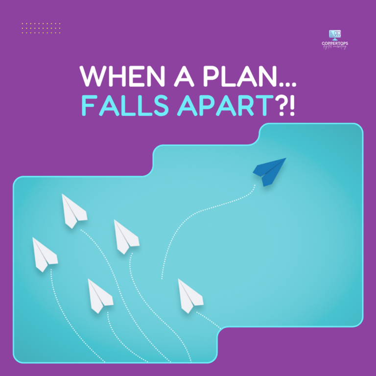 When a Plan Falls Apart - Content Blast - Nurture IT